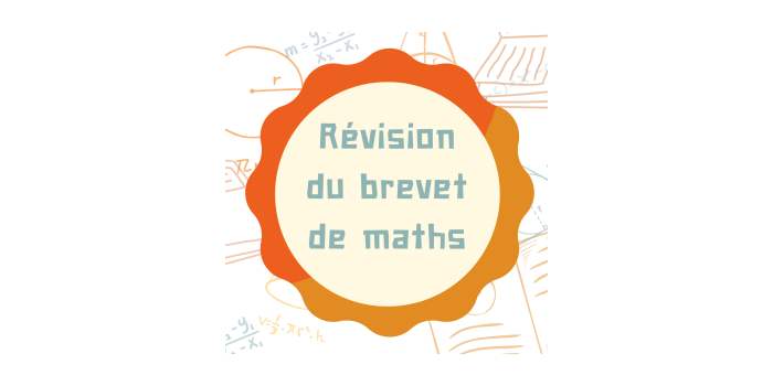 Révision du brevet - programme de maths